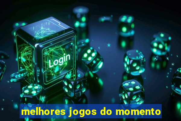 melhores jogos do momento