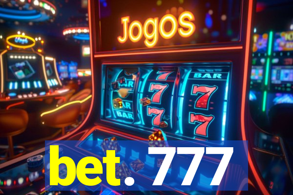 bet. 777