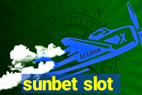 sunbet slot