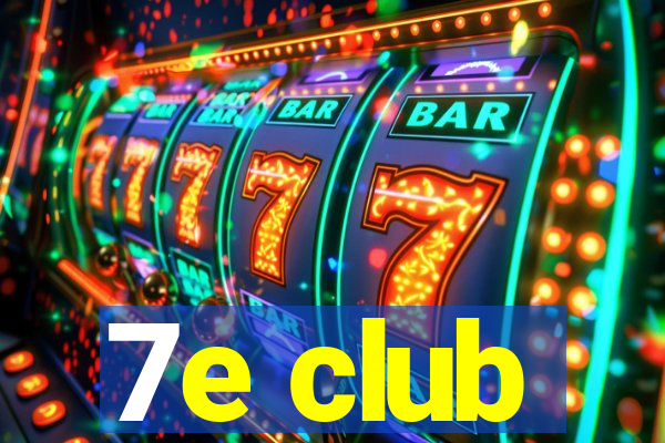 7e club