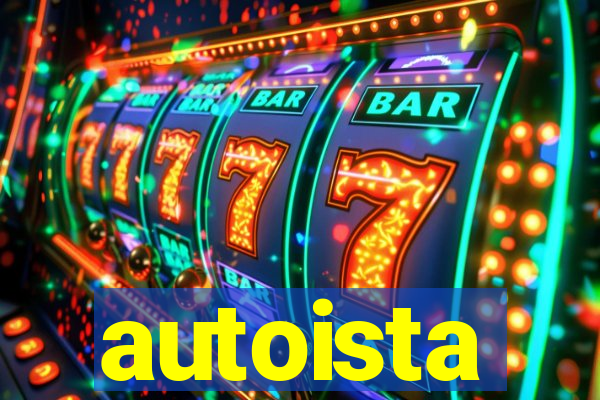 autoista