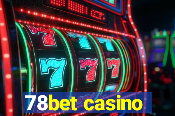 78bet casino