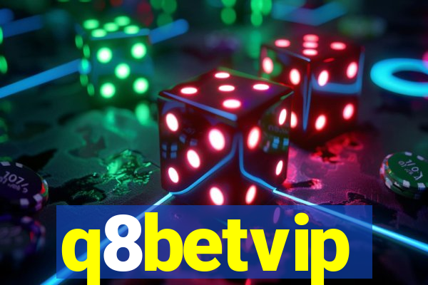 q8betvip