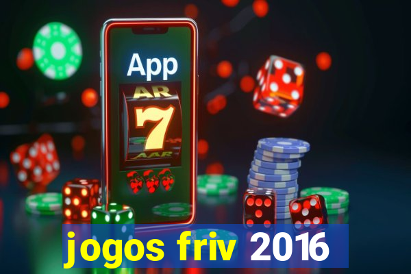 jogos friv 2016