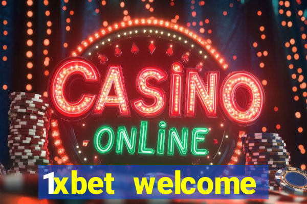 1xbet welcome casino bonus