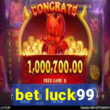 bet luck99