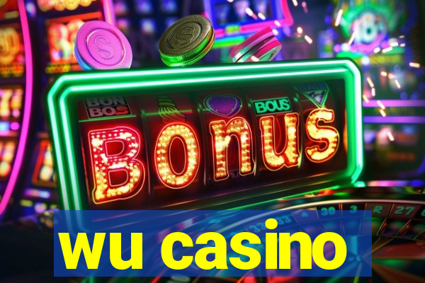 wu casino