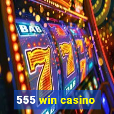 555 win casino