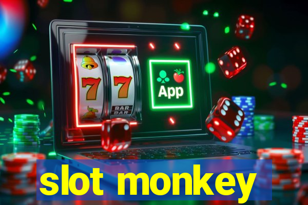 slot monkey