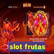 slot frutas