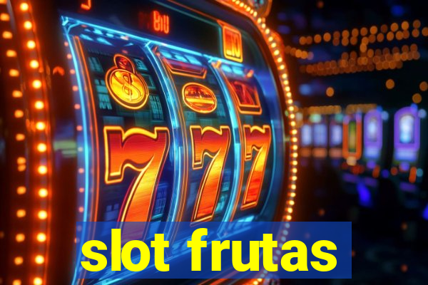 slot frutas