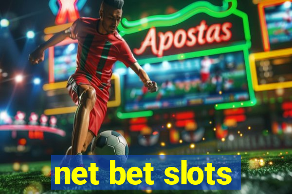 net bet slots