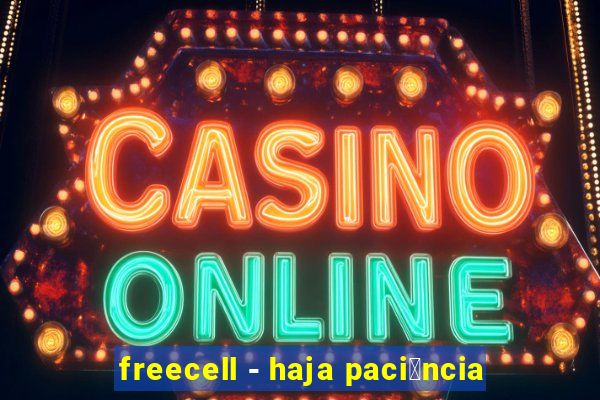 freecell - haja paci锚ncia