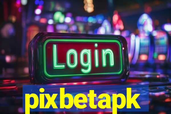 pixbetapk