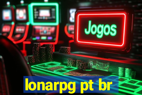 lonarpg pt br