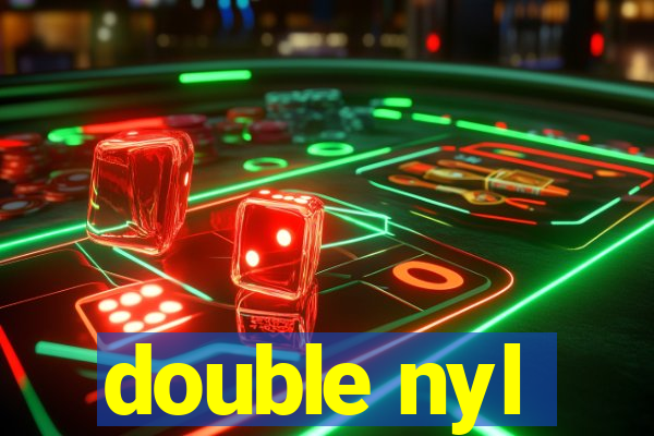 double nyl