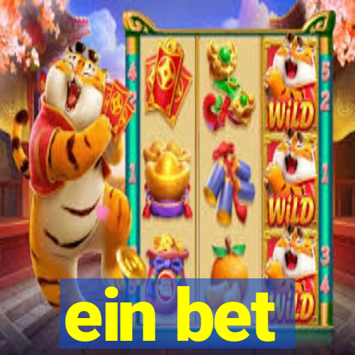 ein bet