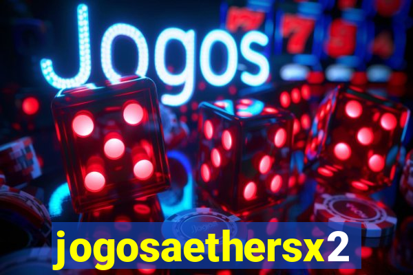 jogosaethersx2