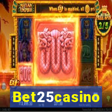 Bet25casino