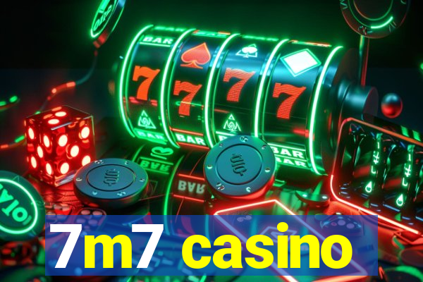 7m7 casino