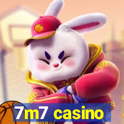 7m7 casino