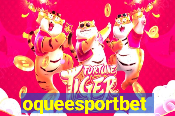 oqueesportbet