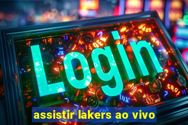 assistir lakers ao vivo