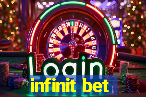 infinit bet