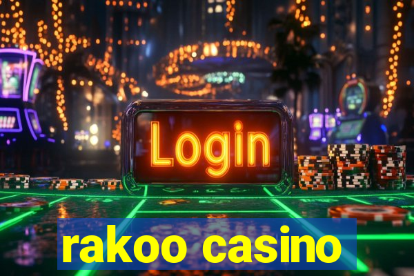 rakoo casino