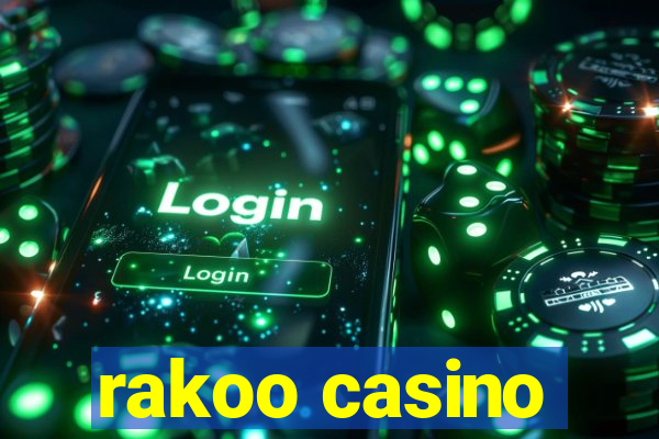 rakoo casino