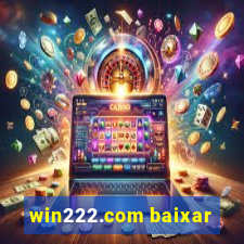 win222.com baixar