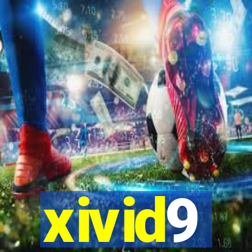 xivid9