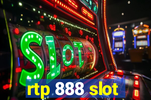 rtp 888 slot