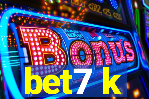 bet7 k