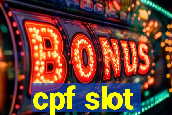 cpf slot