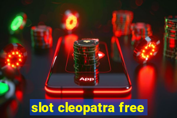 slot cleopatra free