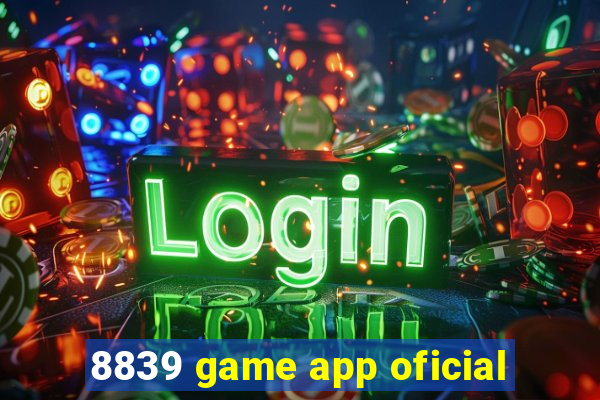 8839 game app oficial