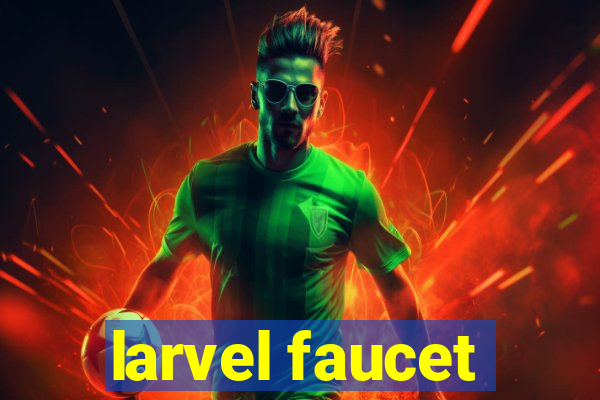 larvel faucet