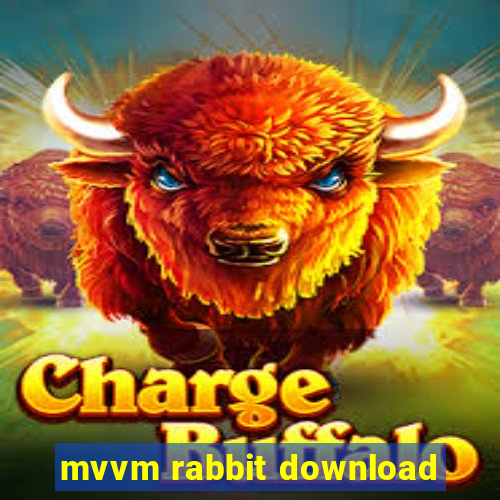 mvvm rabbit download