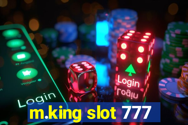 m.king slot 777