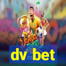 dv bet