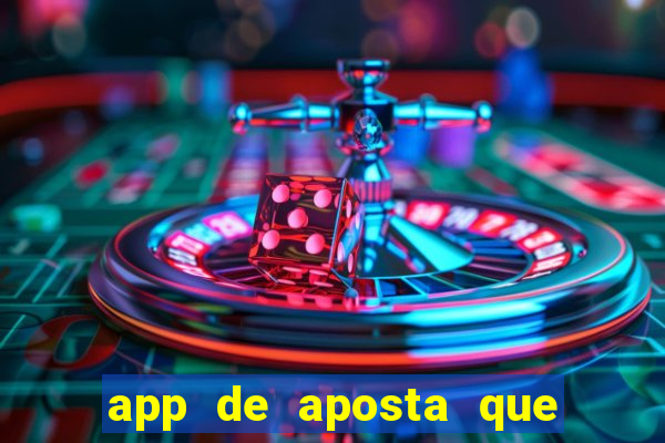 app de aposta que paga por cadastro