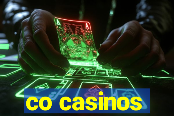 co casinos