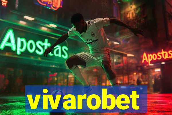 vivarobet