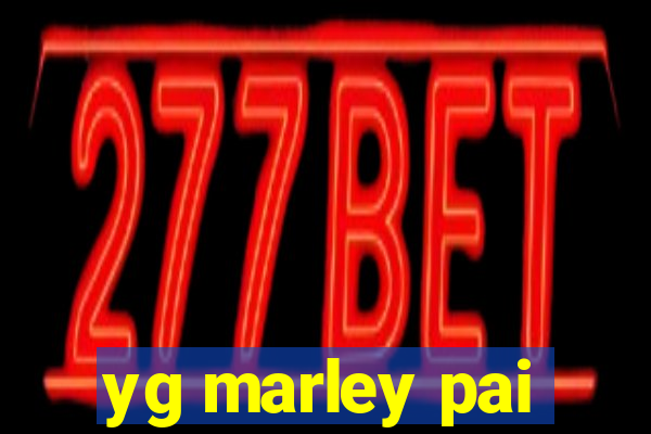 yg marley pai