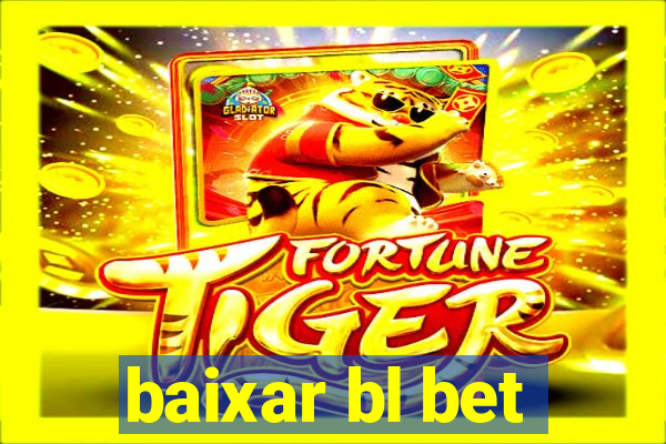 baixar bl bet