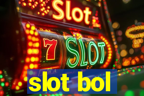 slot bol