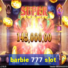 barbie 777 slot