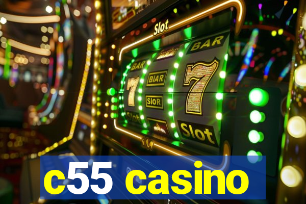 c55 casino