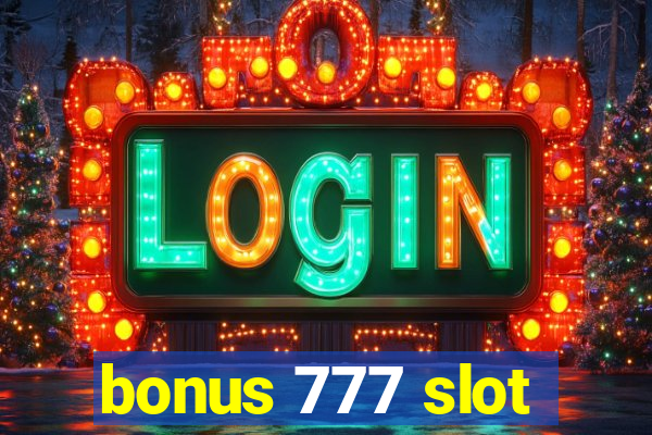 bonus 777 slot